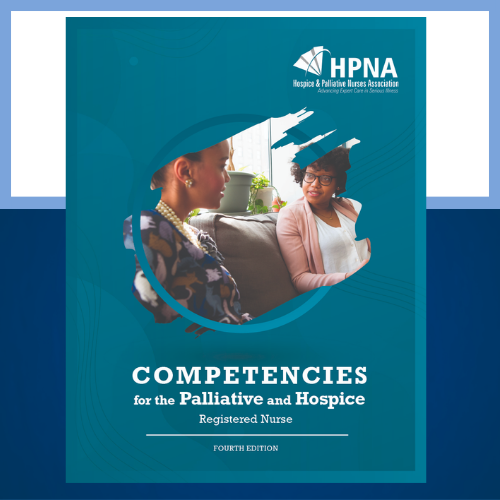 Competencies for the Palliative and Hospice Registered Nurse